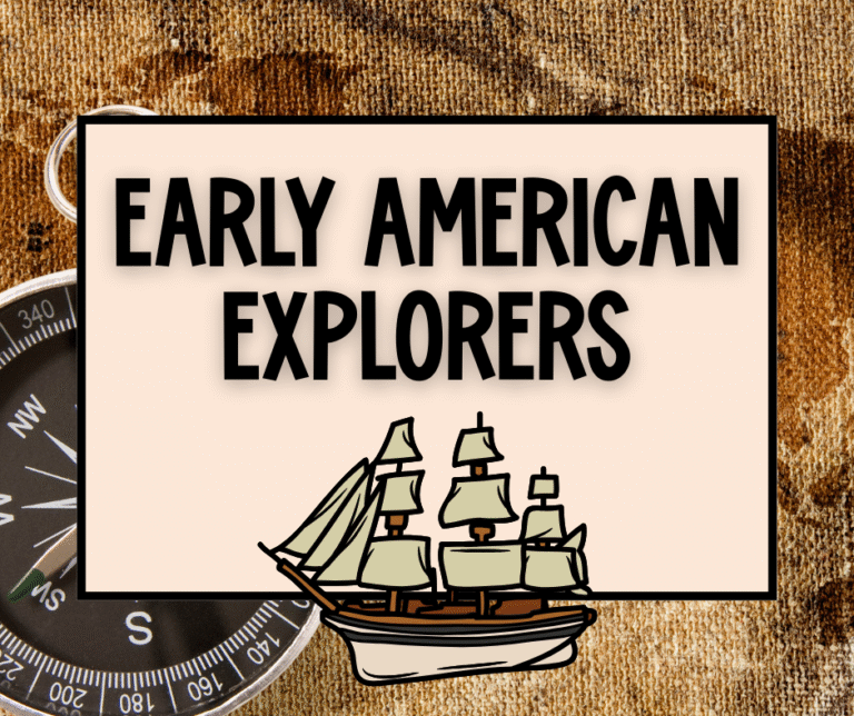 Early American Explorers Teaching Ideas