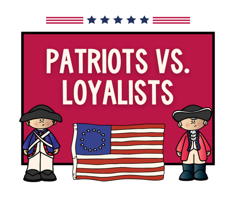 5 Awesome Patriots vs. Loyalists Activities for Your Classroom
