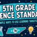 5th Grade Science Standards blog featured image about simple ways to use learning targets.