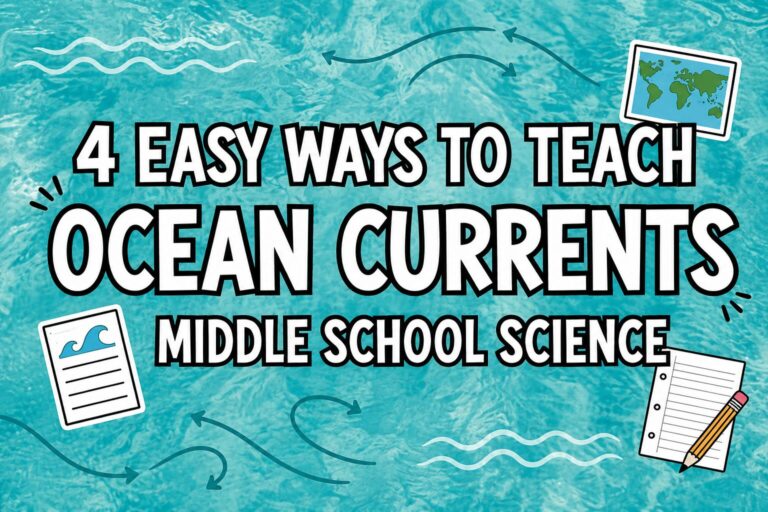 4 Easy Ways to Teach Ocean Currents in Middle School Science