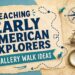 Teaching Early American Explorers with gallery walk ideas